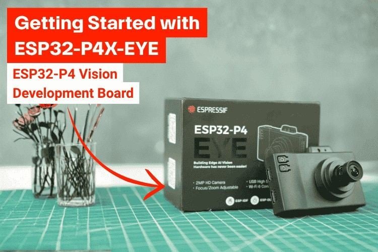 ESP32-P4X-EYE: знакомство с отладочной платой для машинного зрения на ESP32-P4